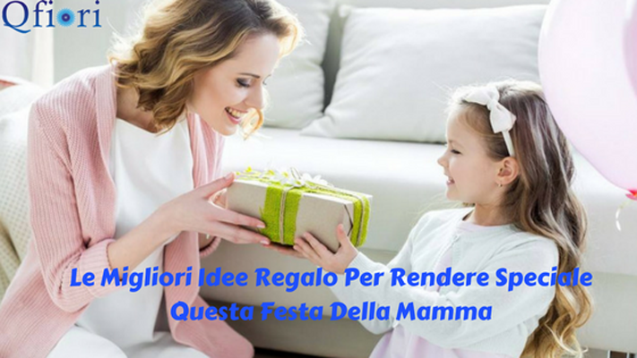 The Best Gift Ideas To Make This Mother's Day Special