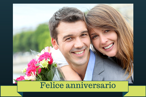 Felice anniversario