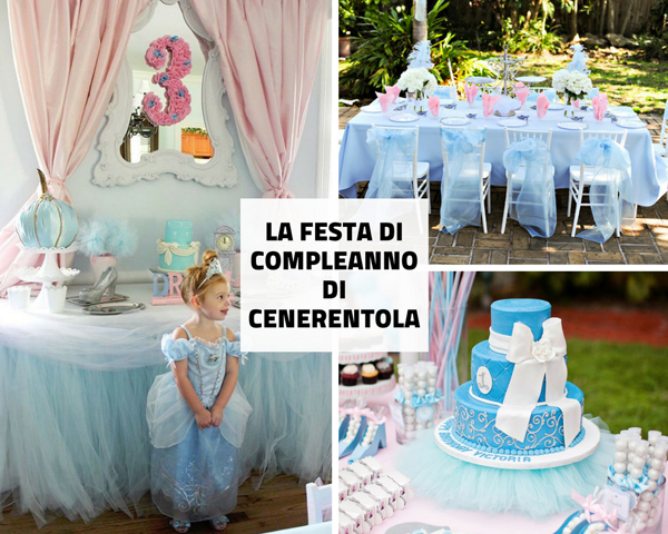 La festa Di Ccompleanno Di Cenerentola
