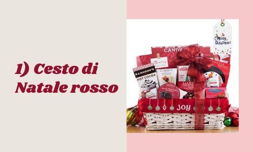 1) Cesto di Natale rosso