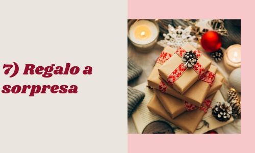 7) Regalo a sorpresa