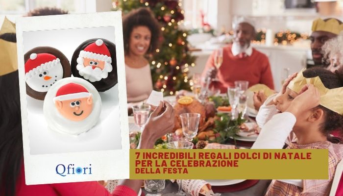 7 Incredibili Regali Dolci Di Natale Per La Celebrazione Della Festa