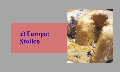 2)Europa: Stollen