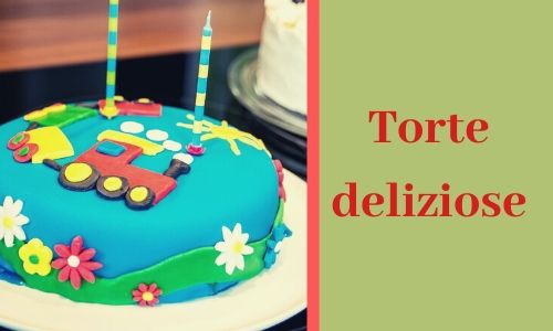 1) Torte deliziose