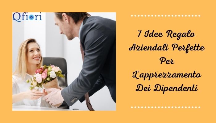 7 Idee Regalo Aziendali Perfette Per L'apprezzamento Dei Dipendenti