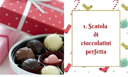 1. Scatola di cioccolatini perfetta
