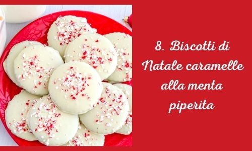 8. Biscotti di Natale caramelle alla menta piperita