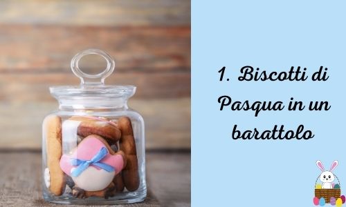 1. Biscotti di Pasqua in un barattolo