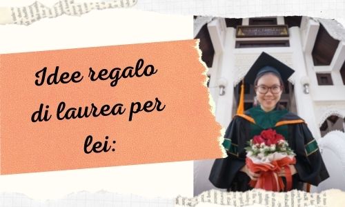 Idee regalo di laurea per lei: