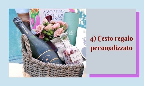 4) Cesto regalo personalizzato