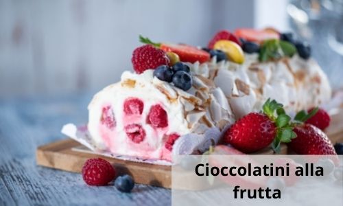 Cioccolatini alla frutta