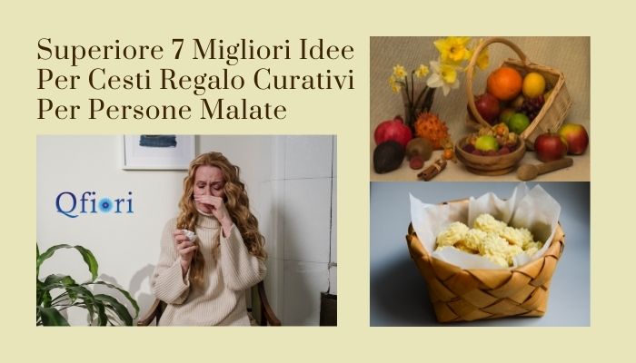 Superiore 7 Migliori Idee Per Cesti Regalo Curativi Per Persone Malate