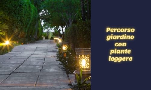 Percorso giardino con piante leggere