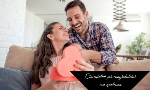 Cioccolatini per congratularsi con qualcuno