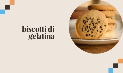 biscotti di gelatina