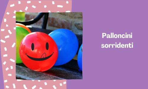 Palloncini sorridenti