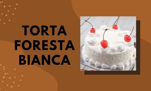 Torta della foresta bianca