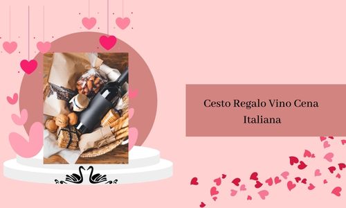 Cesto regalo vino cena italiana