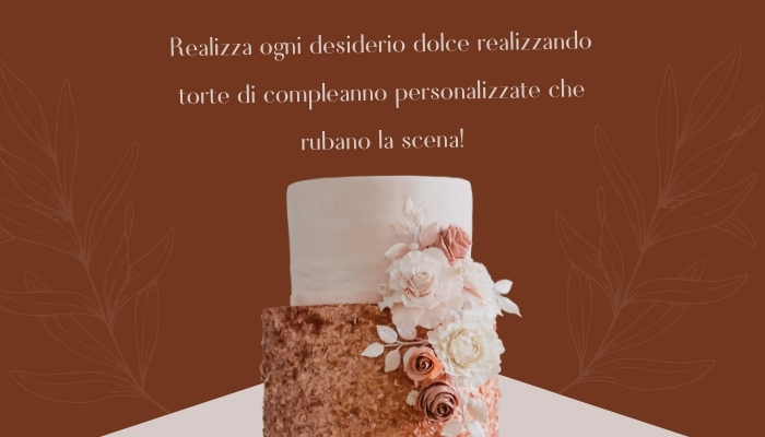 Rendi dolce ogni desiderio realizza torte di compleanno personalizzate che rubano la scena!