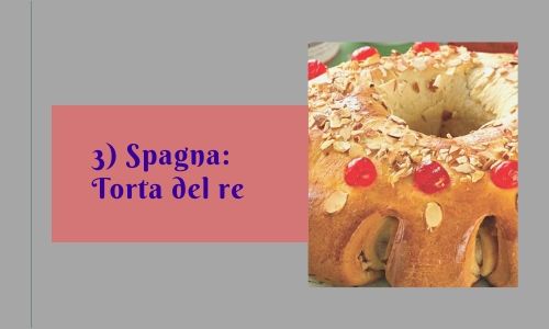3) Spagna: torta del re